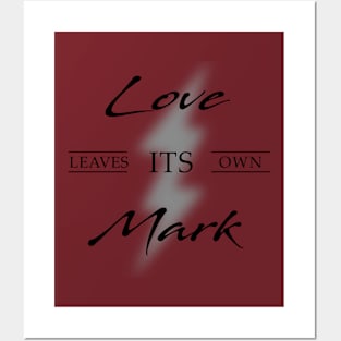 Love Leaves Its Own Mark HP Quote Posters and Art